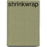 Shrinkwrap door Tom Abbott