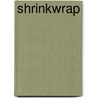 Shrinkwrap by John Hall