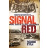 Signal Red door Robert Ryan