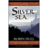 Silver Sea door Robin Hull