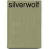 Silverwolf door K.C. Manns