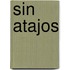 Sin Atajos