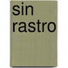 Sin Rastro by Michael Robotham