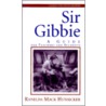Sir Gibbie by Ranelda Mack Hunsicker