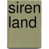 Siren Land by Norman Douglas