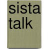 Sista Talk door Rochelle Brock