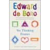 Six Frames door Edward de Bono