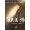 Skepticism by Charles Landesman