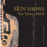 Skin Shows by Chris Wroblewski