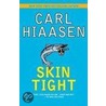 Skin Tight door Carl Hiaasen