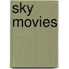 Sky Movies door Gaylord Johnson