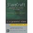 Slavecraft
