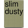Slim Dusty door Onbekend
