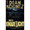 Het kwade licht