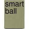Smart Ball door Ii Robert F. Lewis