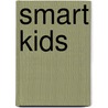 Smart Kids by Patricia Buere