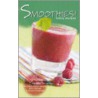 Smoothies! by Stella Murphy