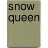 Snow Queen door Eileen Kernaghan