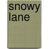 Snowy Lane door Arnold Lowrey