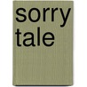 Sorry Tale by Pearl Lenore Pollard Curran