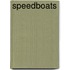 Speedboats