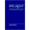 Spellright by Jane Rice