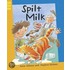 Spilt Milk