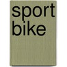 Sport Bike by Miriam T. Timpledon