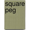 Square Peg door William Edward Norris
