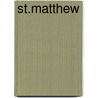 St.Matthew by Willoughby C. Allen