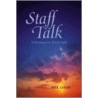 Staff Talk by Wil Jackson