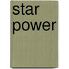 Star Power by Zoey Dean