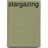 Stargazing door Sir Norman Lockyer