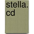 Stella. Cd
