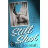 Still Shot by Jerry Kennealy