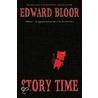 Story Time door Edward Bloor