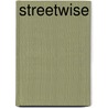 Streetwise by Peter Consterdine