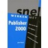 Snel werken met Publisher 2000