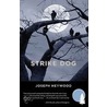 Strike Dog by Joseph Heywood
