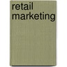 Retail marketing door H. Huizinga