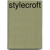 Stylecroft by Miriam and Bob Hanna