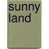Sunny Land door Buehring H. Jones