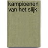Kampioenen van het slijk by A. Polfliet