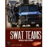 Swat Teams door Connie Colwell Miller