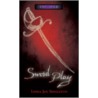Sword Play door Linda Joy Singleton