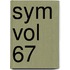 Sym Vol 67