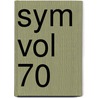 Sym Vol 70 door Bruce Stillman