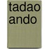Tadao Ando