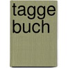 Tagge Buch door Böhme Margaret Tagebuch