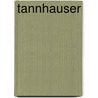 Tannhauser by Neville Temple and Edward Trevor